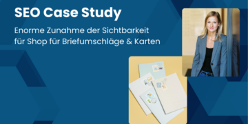 SEO Case Study: Signifikante Steigerung der Sichtbarkeit für einen Online-Shop für Briefumschläge und Karten